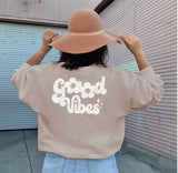 GOOD VIBES PULLOVER
